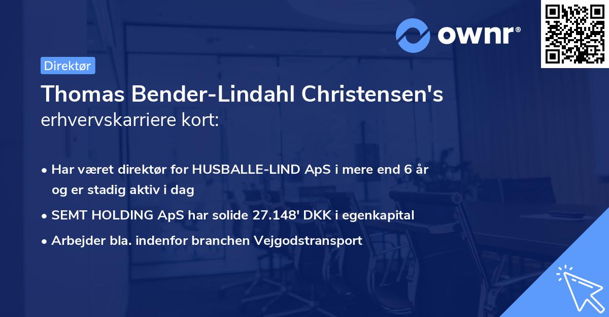 Thomas Bender-Lindahl Christensen's erhvervskarriere kort