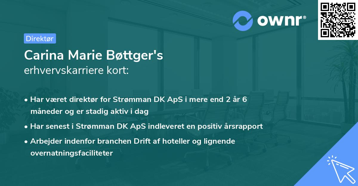 Carina Marie Bøttger's erhvervskarriere kort