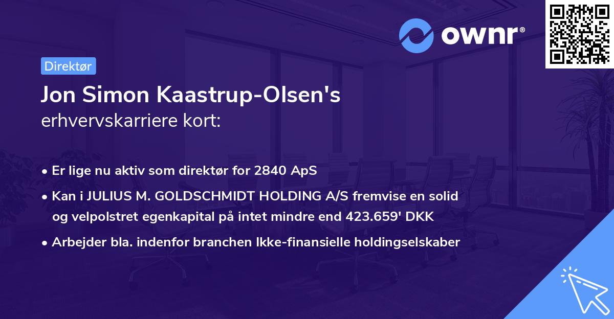 Jon Simon Kaastrup-Olsen's erhvervskarriere kort