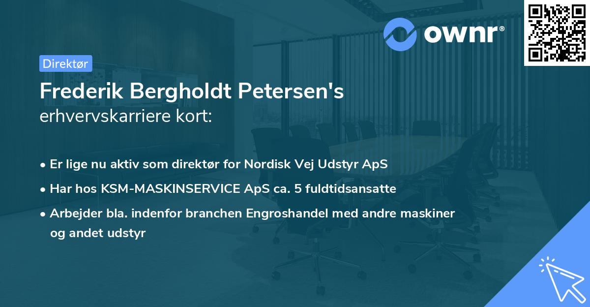 Frederik Bergholdt Petersen's erhvervskarriere kort