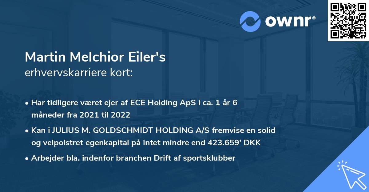 Martin Melchior Eiler's erhvervskarriere kort