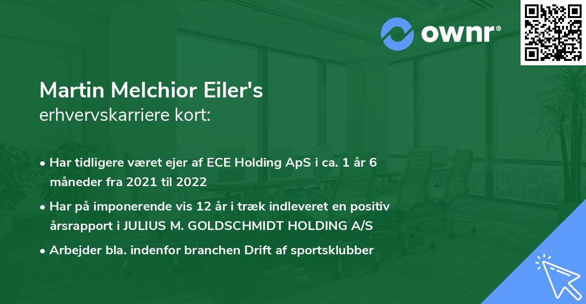 Martin Melchior Eiler's erhvervskarriere kort