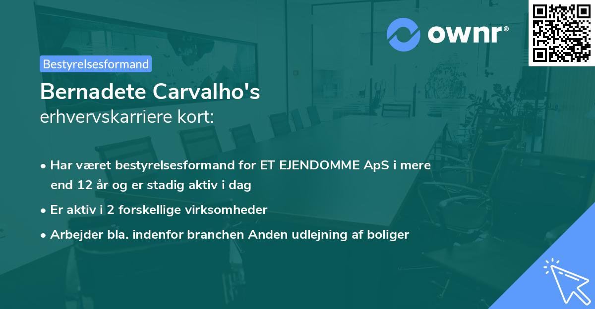 Bernadete Carvalho's erhvervskarriere kort