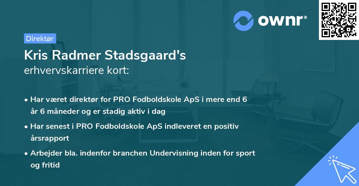 Kris Radmer Stadsgaard's erhvervskarriere kort