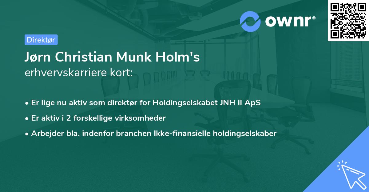 Jørn Christian Munk Holm's erhvervskarriere kort
