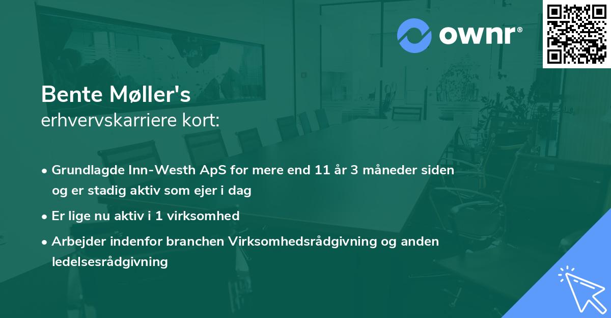 Bente Møller's erhvervskarriere kort