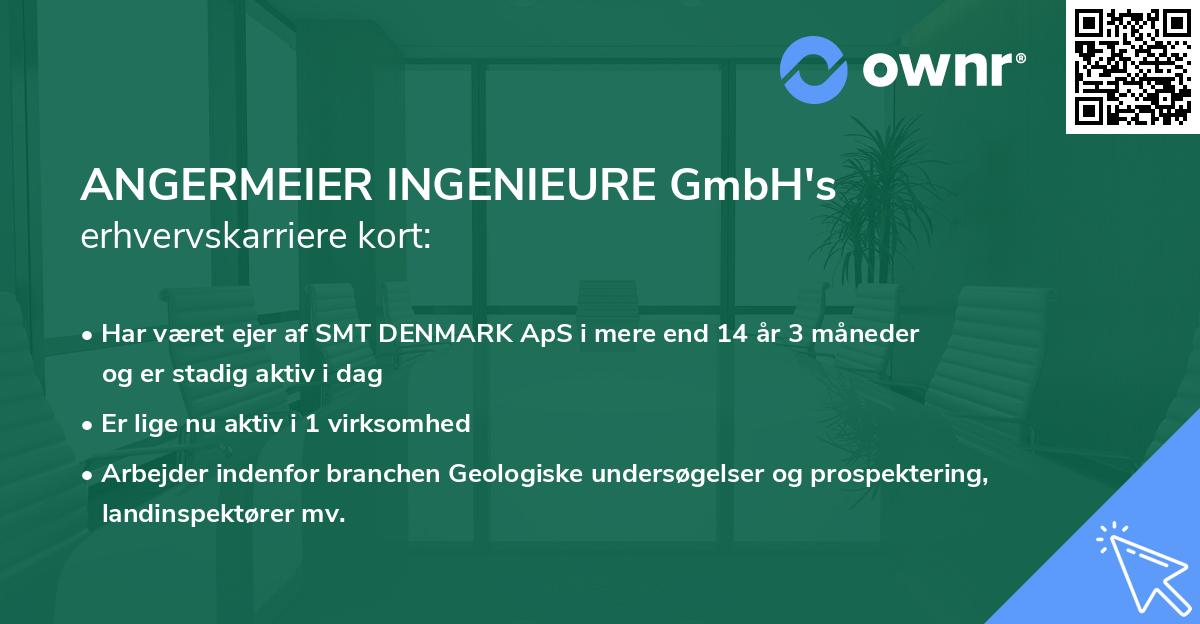 ANGERMEIER INGENIEURE GmbH's erhvervskarriere kort