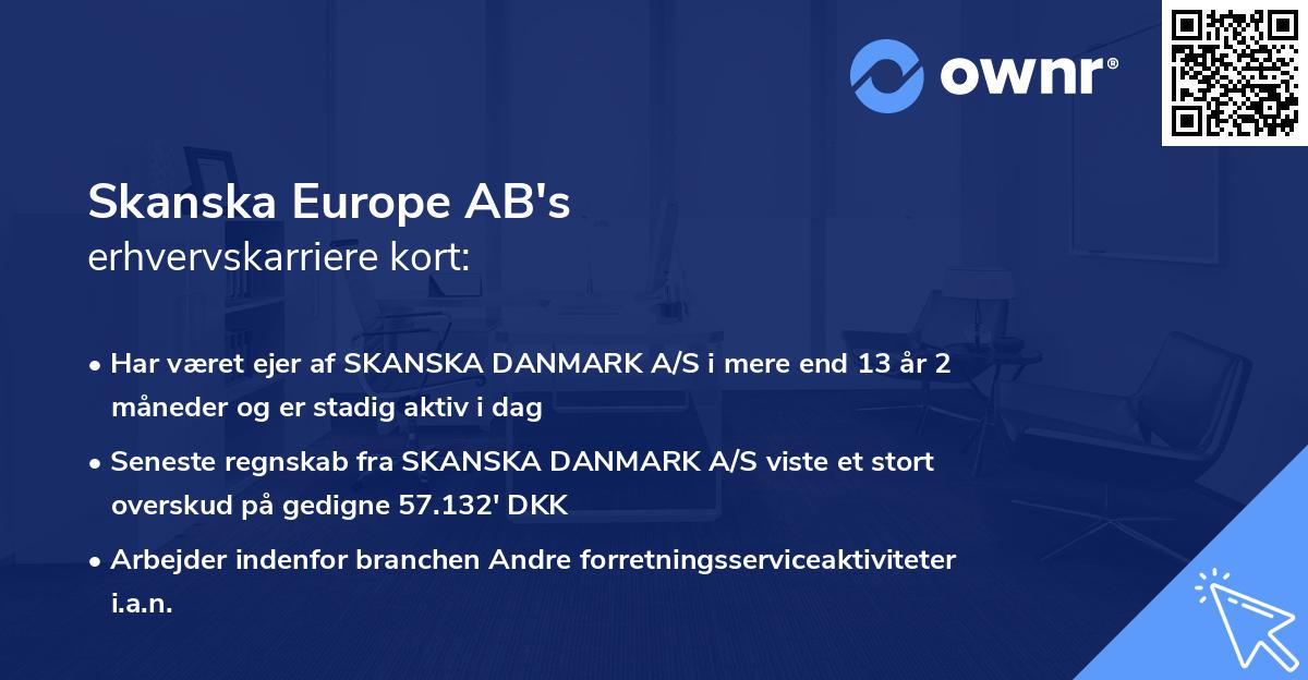 Skanska Europe AB's erhvervskarriere kort