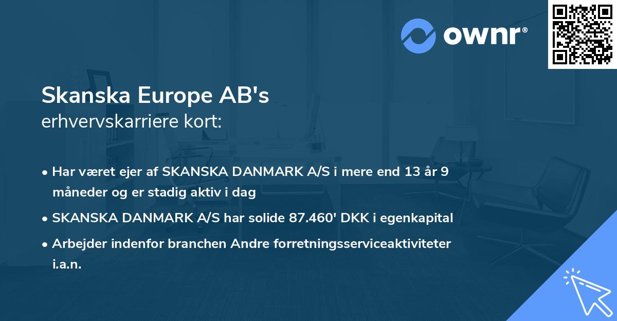 Skanska Europe AB's erhvervskarriere kort