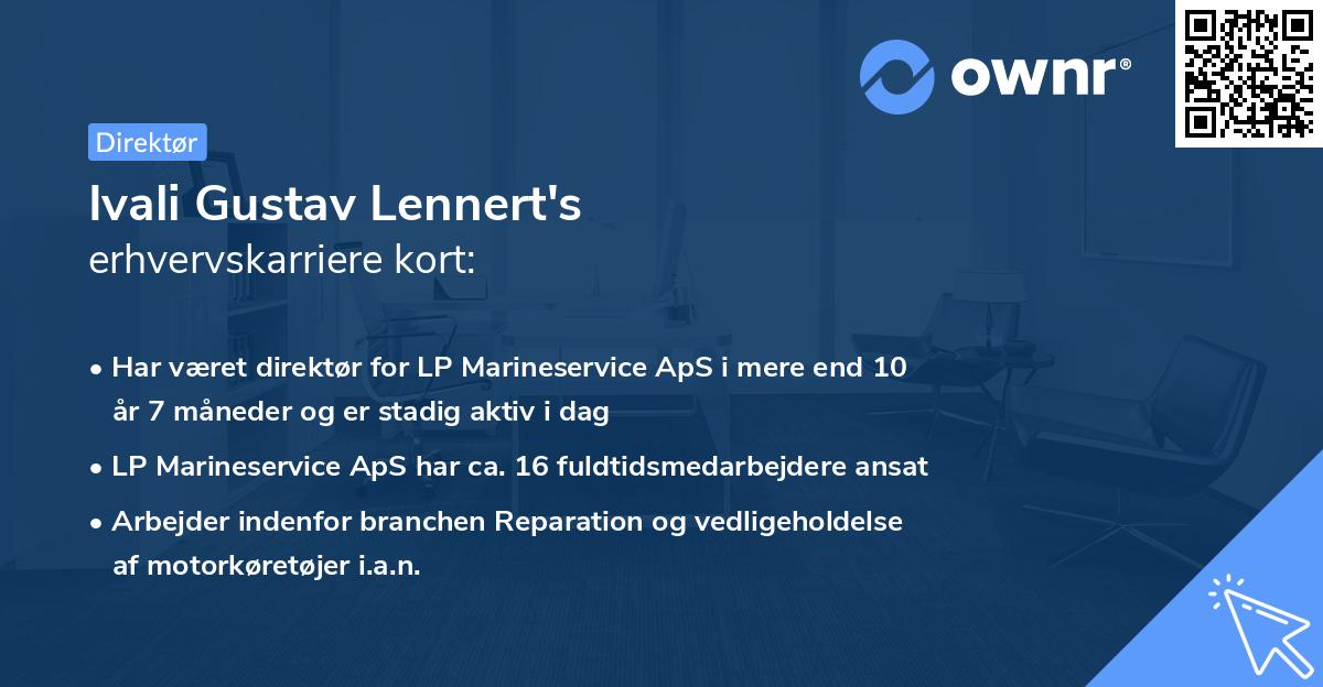 Ivali Gustav Lennert's erhvervskarriere kort