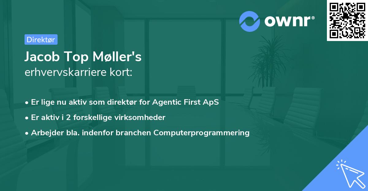 Jacob Top Møller's erhvervskarriere kort