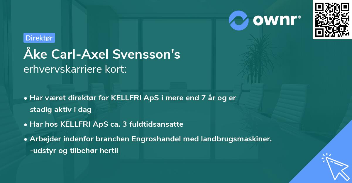 Åke Carl-Axel Svensson's erhvervskarriere kort
