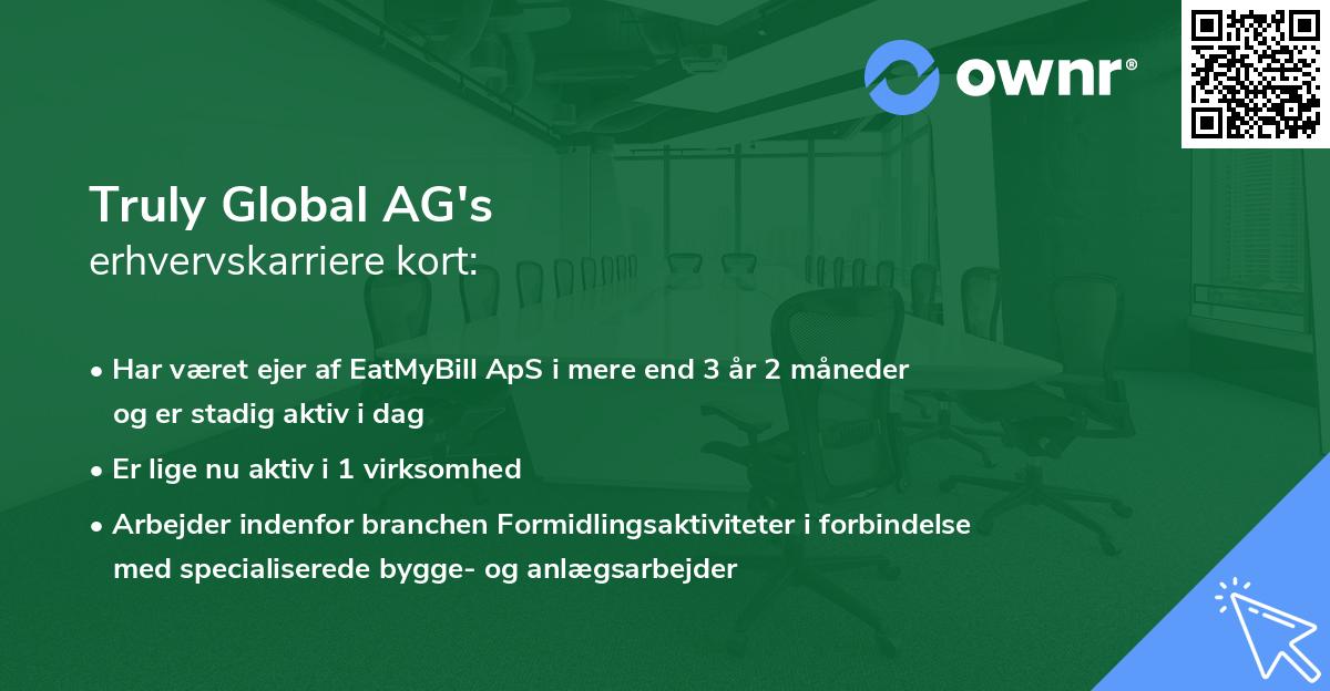 Truly Global AG's erhvervskarriere kort