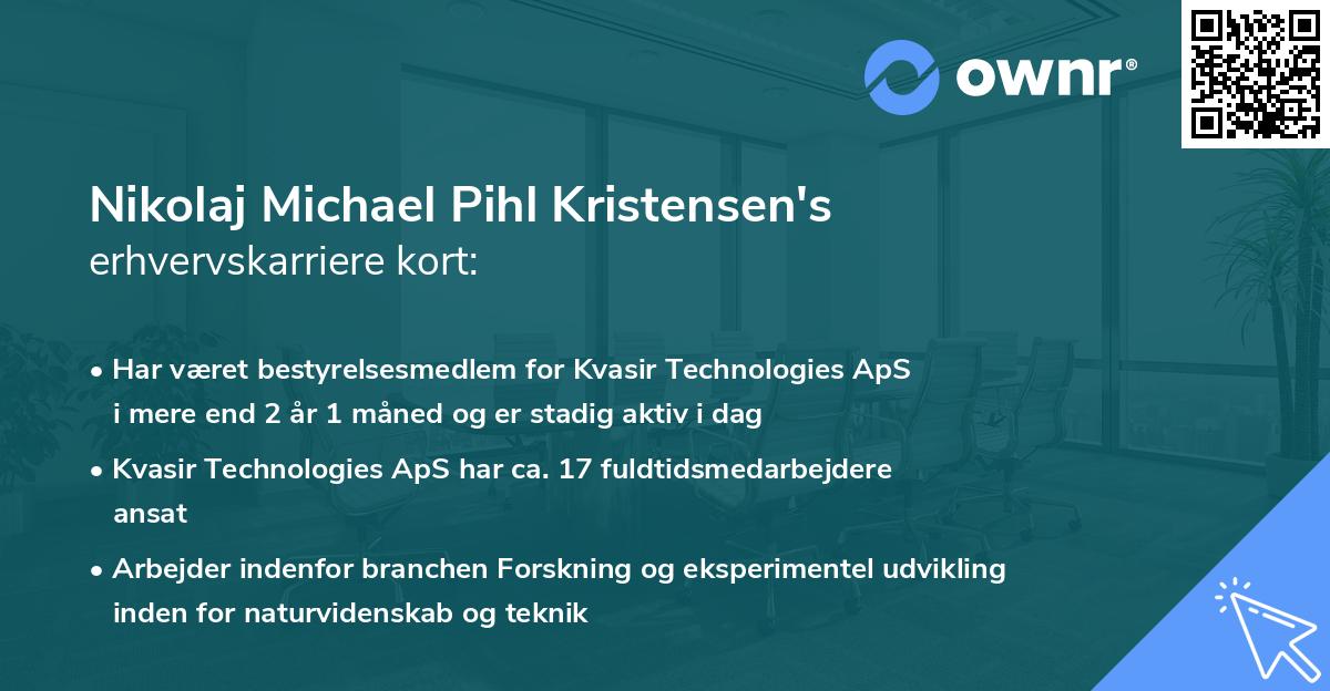 Nikolaj Michael Pihl Kristensen's erhvervskarriere kort