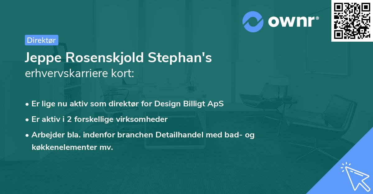 Jeppe Rosenskjold Stephan's erhvervskarriere kort