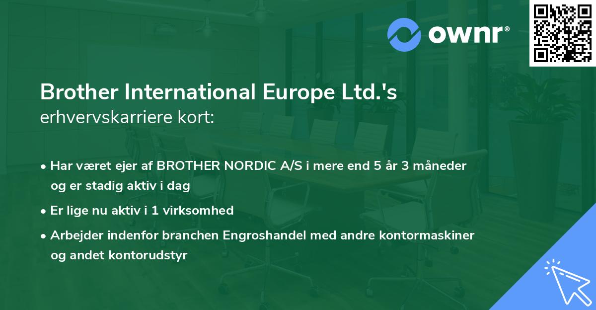 Brother International Europe Ltd.'s erhvervskarriere kort