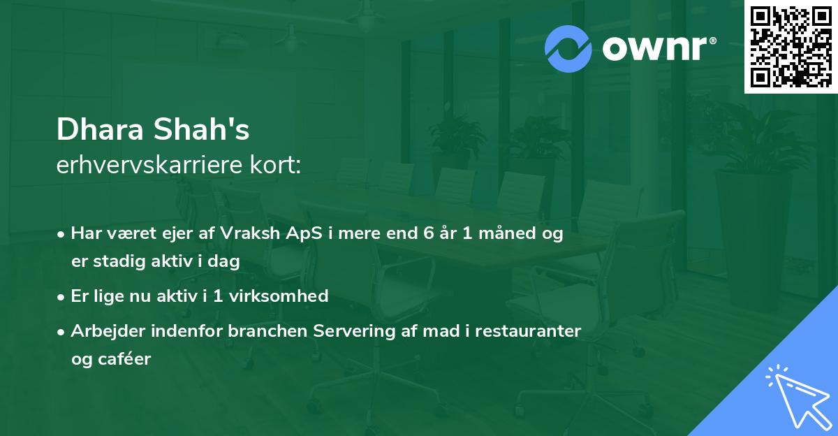 Dhara Shah's erhvervskarriere kort