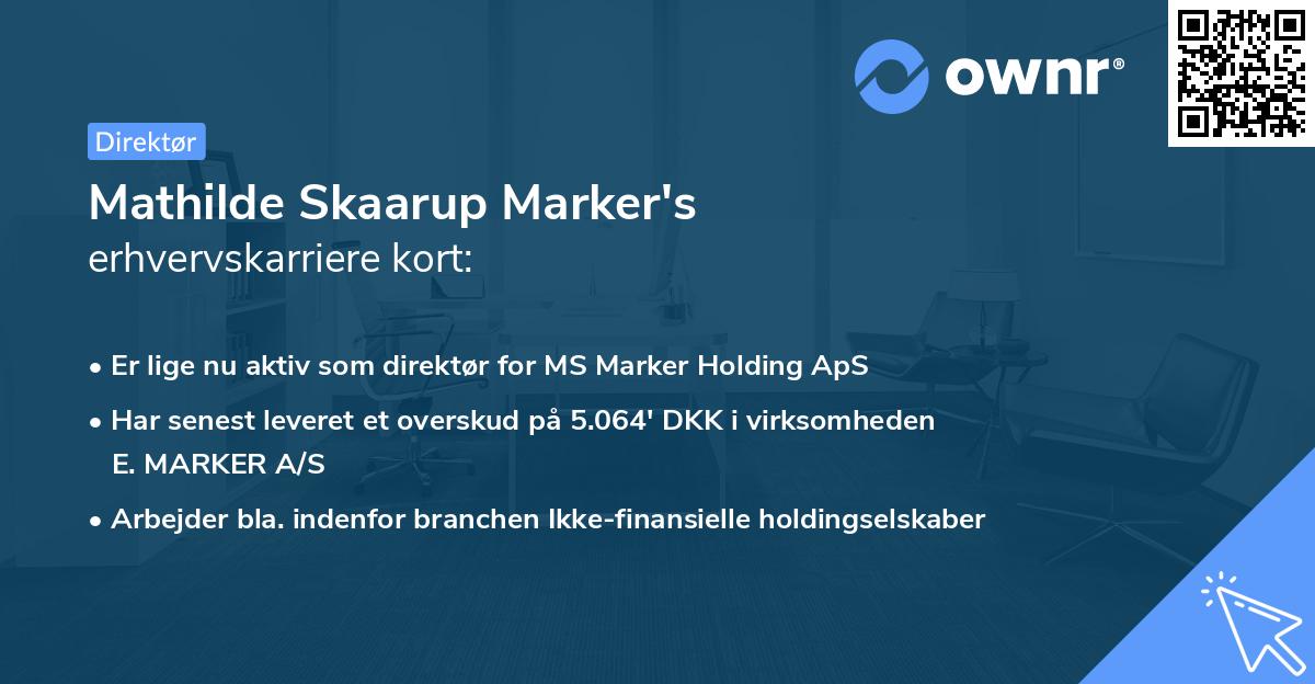 Mathilde Skaarup Marker's erhvervskarriere kort