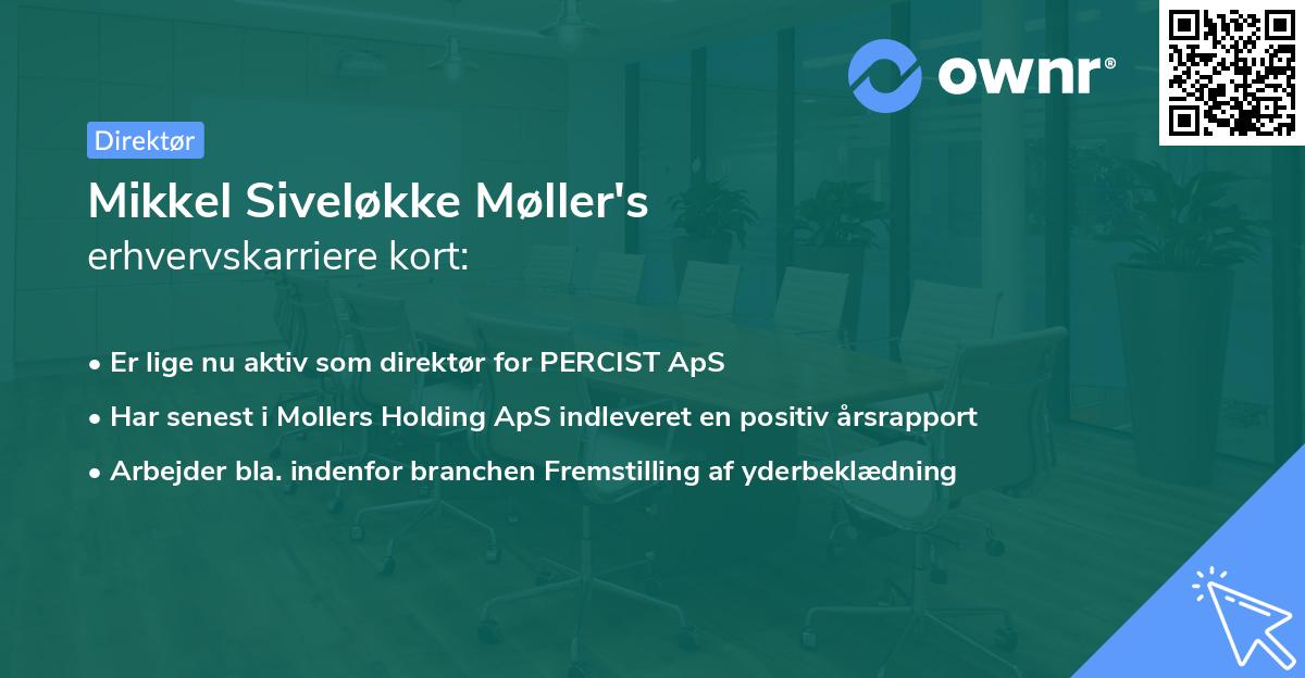 Mikkel Siveløkke Møller's erhvervskarriere kort
