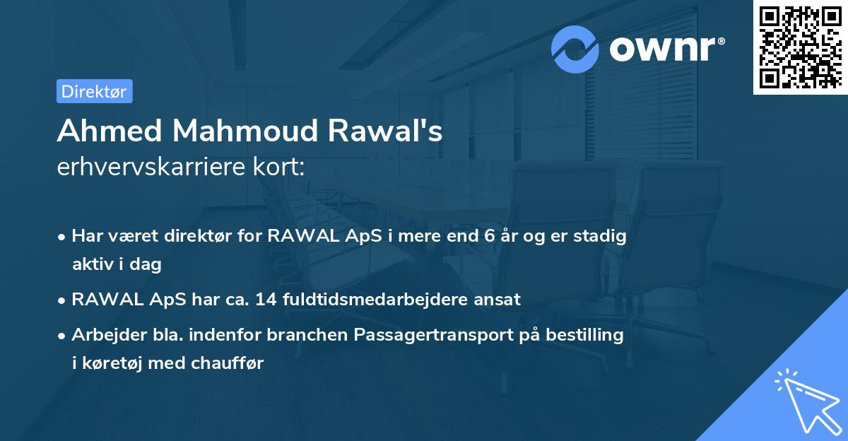 Ahmed Mahmoud Rawal's erhvervskarriere kort