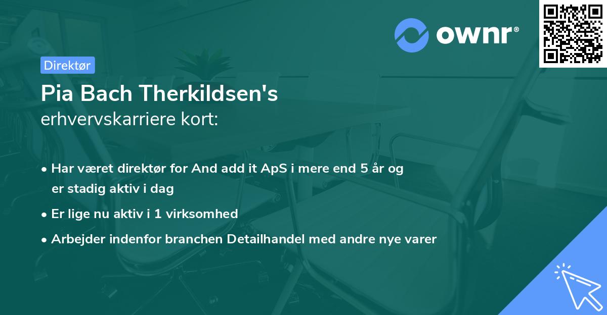 Pia Bach Therkildsen's erhvervskarriere kort