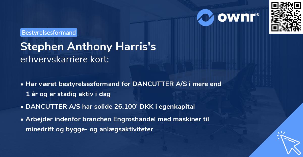 Stephen Anthony Harris's erhvervskarriere kort