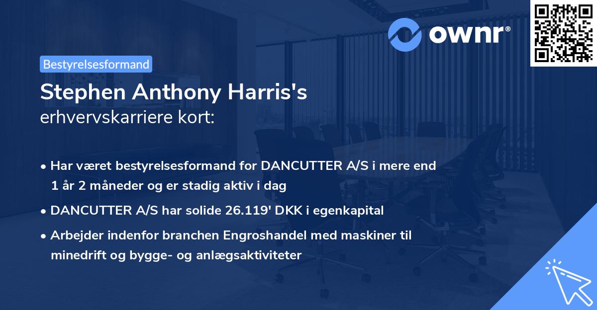 Stephen Anthony Harris's erhvervskarriere kort