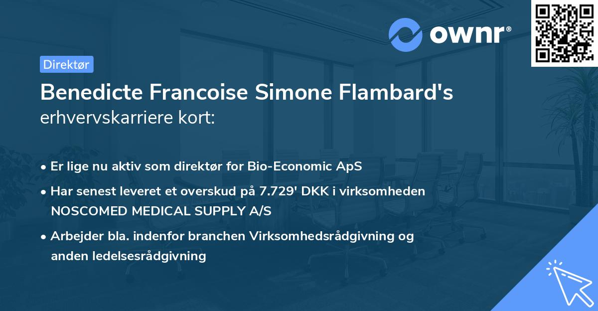Benedicte Francoise Simone Flambard's erhvervskarriere kort