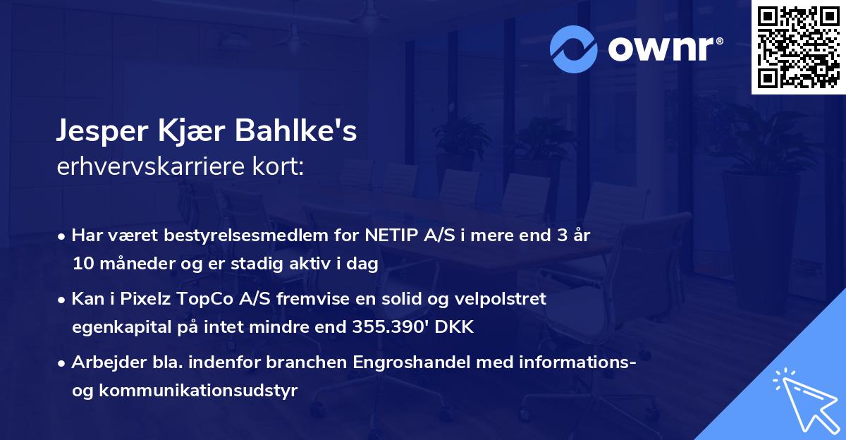Jesper Kjær Bahlke's erhvervskarriere kort