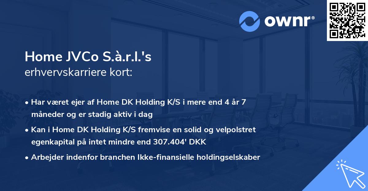 Home JVCo S.à.r.l.'s erhvervskarriere kort