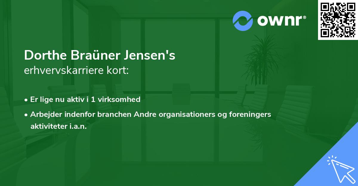Dorthe Braüner Jensen's erhvervskarriere kort