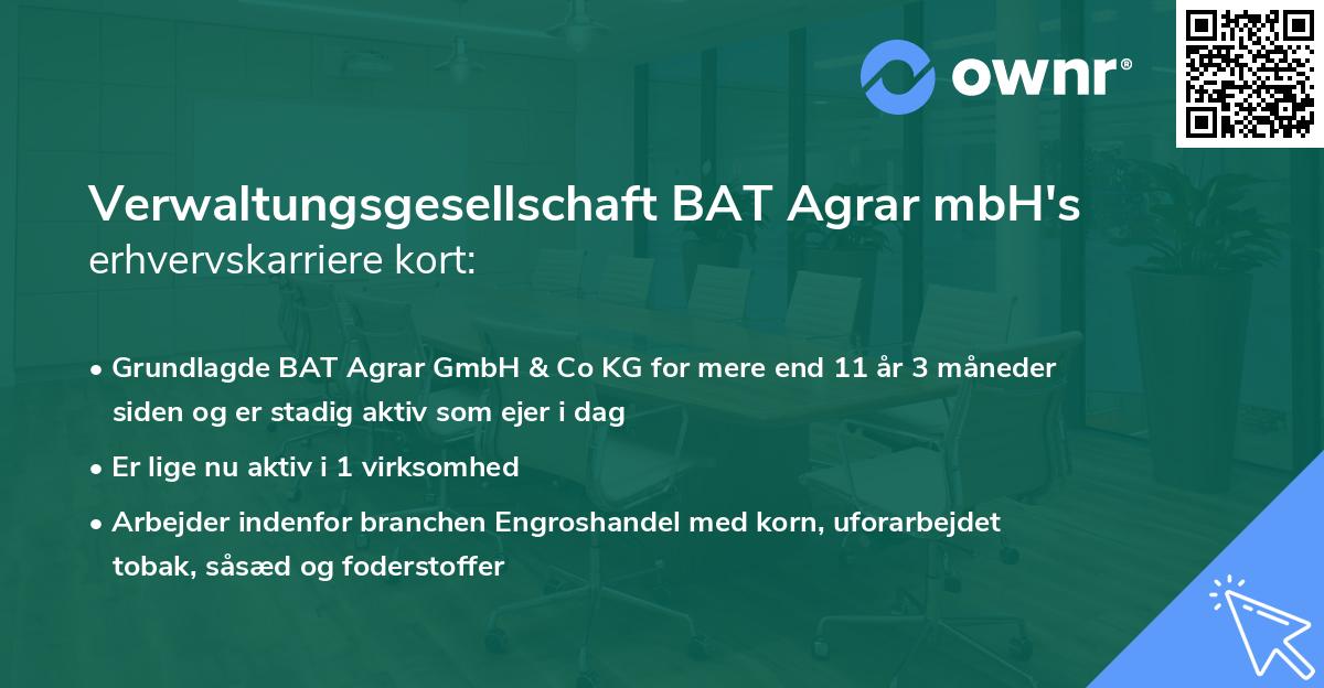 Verwaltungsgesellschaft BAT Agrar mbH's erhvervskarriere kort