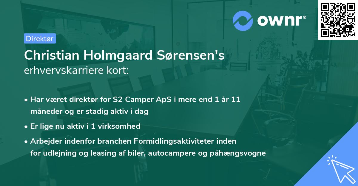 Christian Holmgaard Sørensen's erhvervskarriere kort