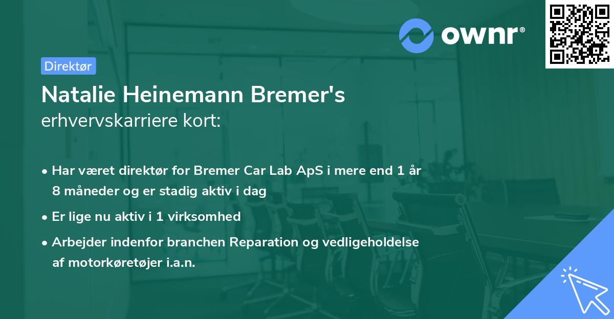 Natalie Heinemann Bremer's erhvervskarriere kort