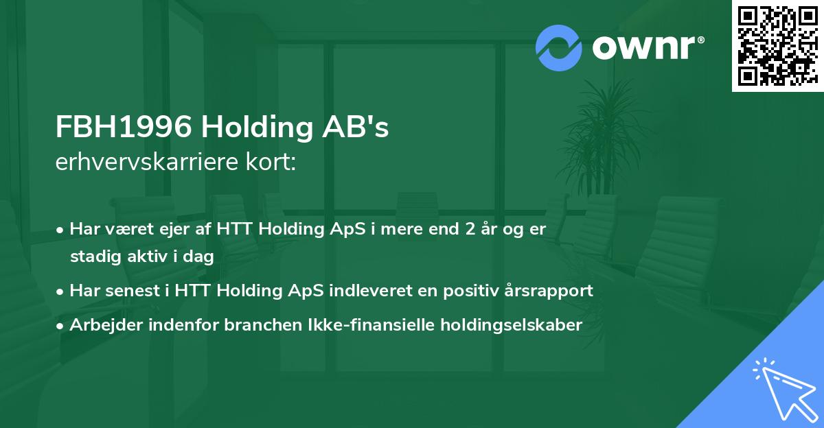 FBH1996 Holding AB's erhvervskarriere kort