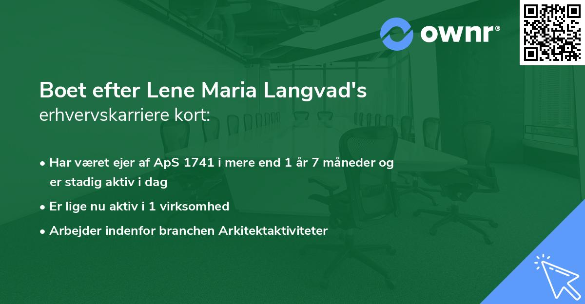 Boet efter Lene Maria Langvad's erhvervskarriere kort