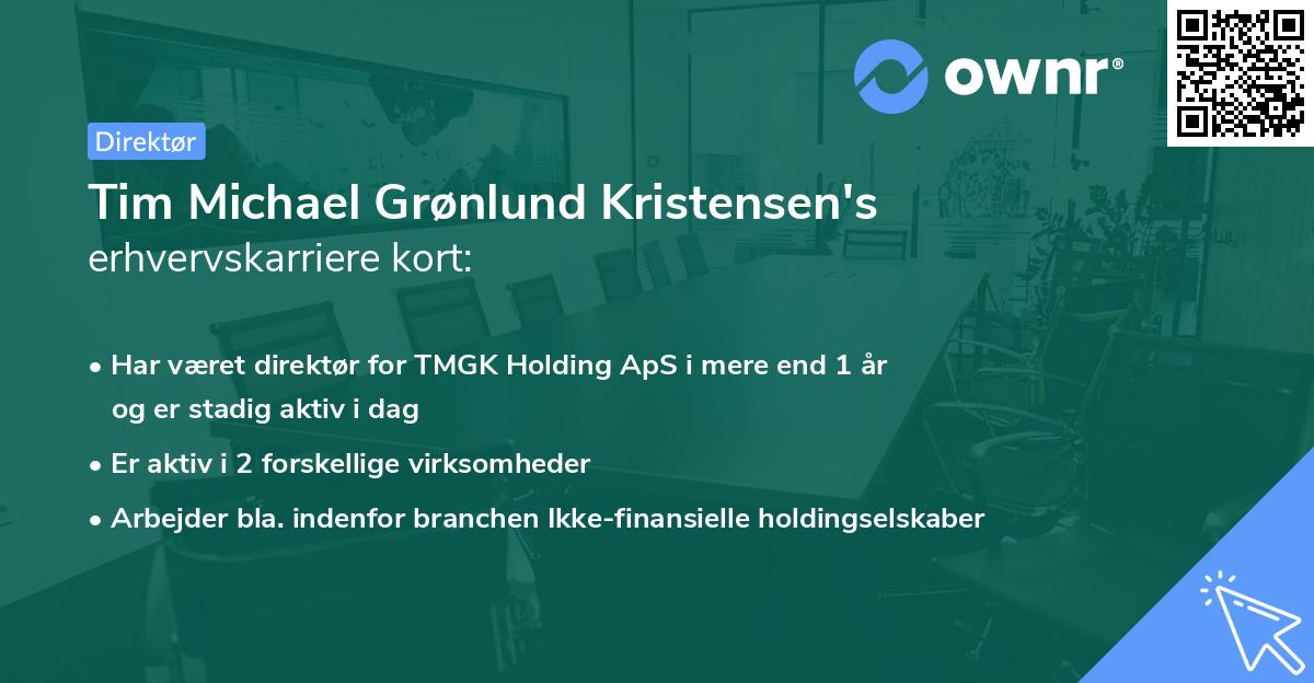 Tim Michael Grønlund Kristensen's erhvervskarriere kort