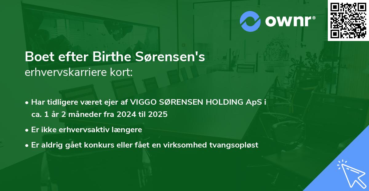 Boet efter Birthe Sørensen's erhvervskarriere kort
