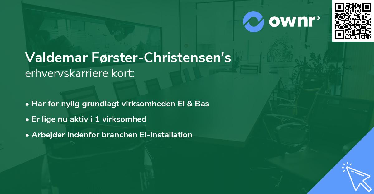Valdemar Førster-Christensen's erhvervskarriere kort