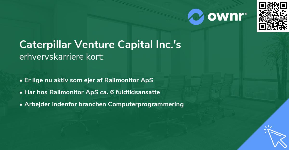 Caterpillar Venture Capital Inc.'s erhvervskarriere kort