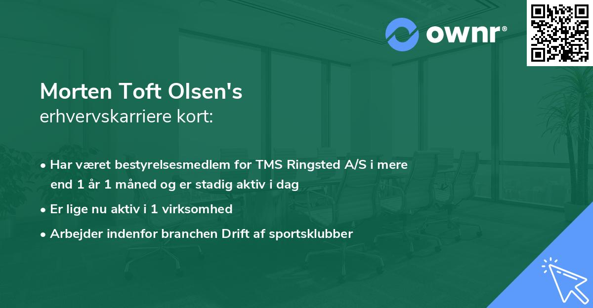 Morten Toft Olsen's erhvervskarriere kort