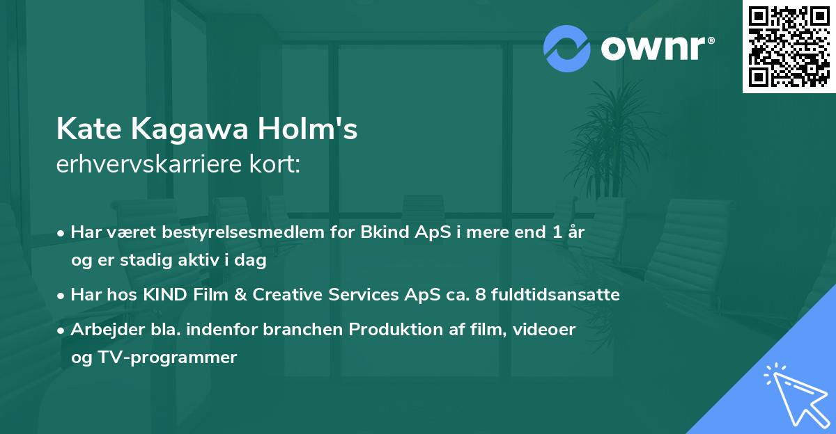 Kate Kagawa Holm's erhvervskarriere kort