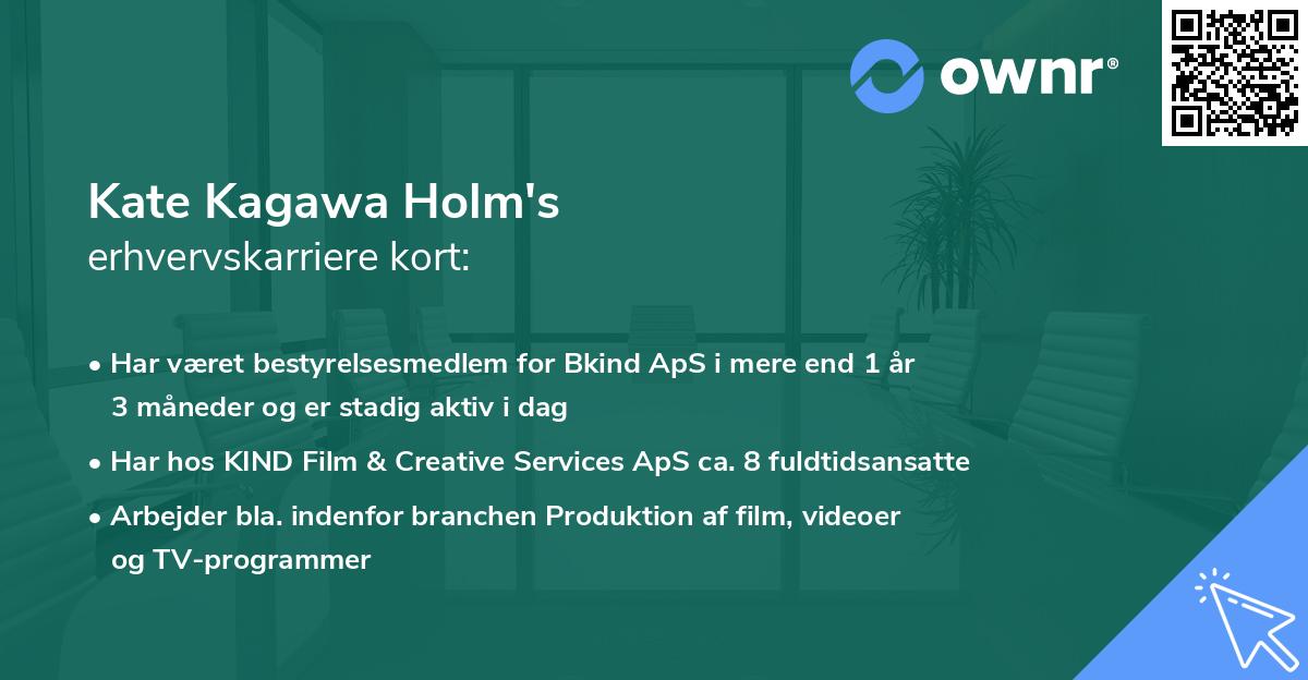 Kate Kagawa Holm's erhvervskarriere kort