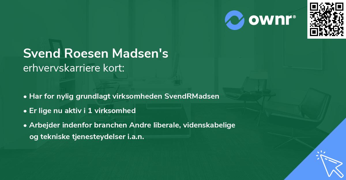 Svend Roesen Madsen's erhvervskarriere kort