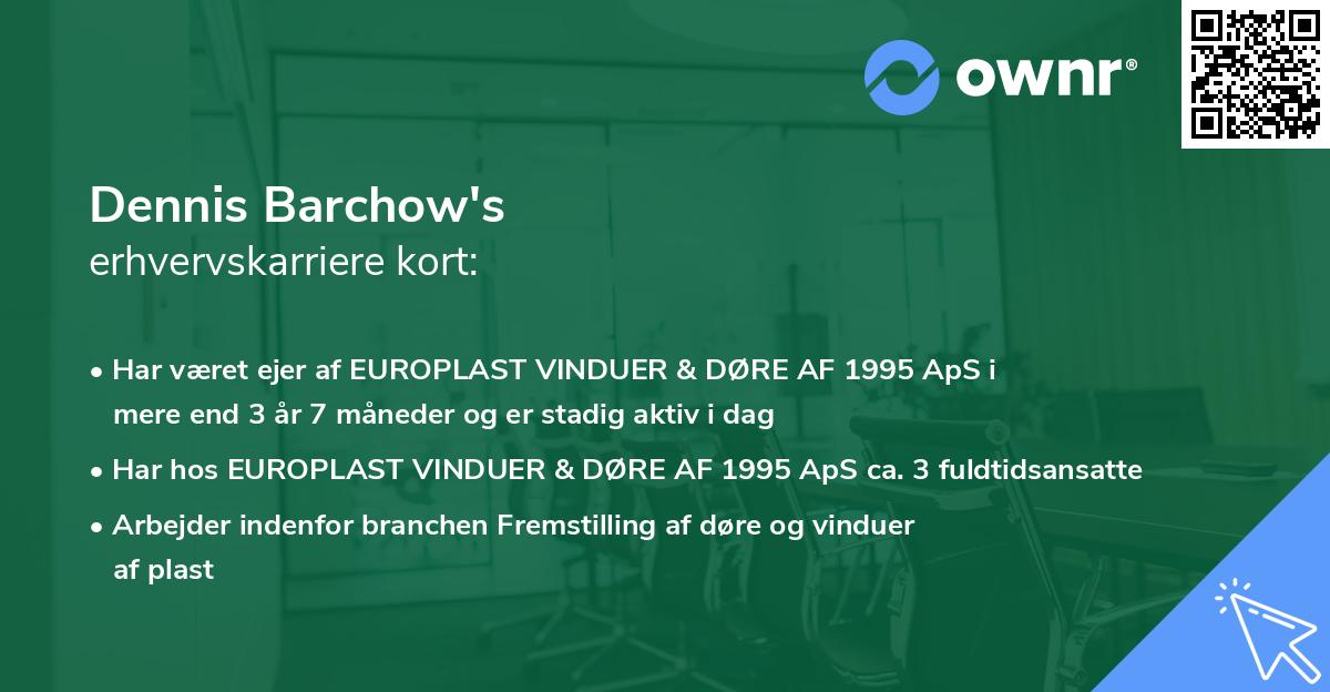 Dennis Barchow's erhvervskarriere kort