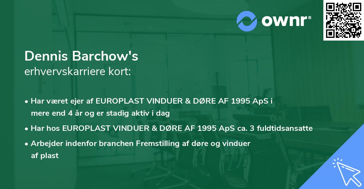 Dennis Barchow's erhvervskarriere kort