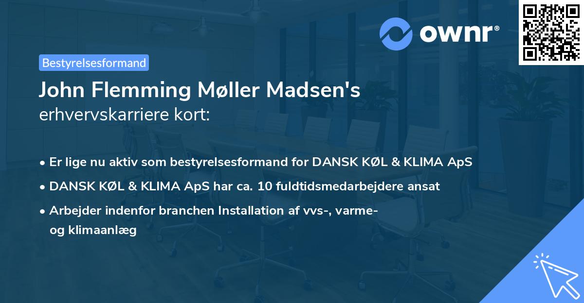 John Flemming Møller Madsen's erhvervskarriere kort