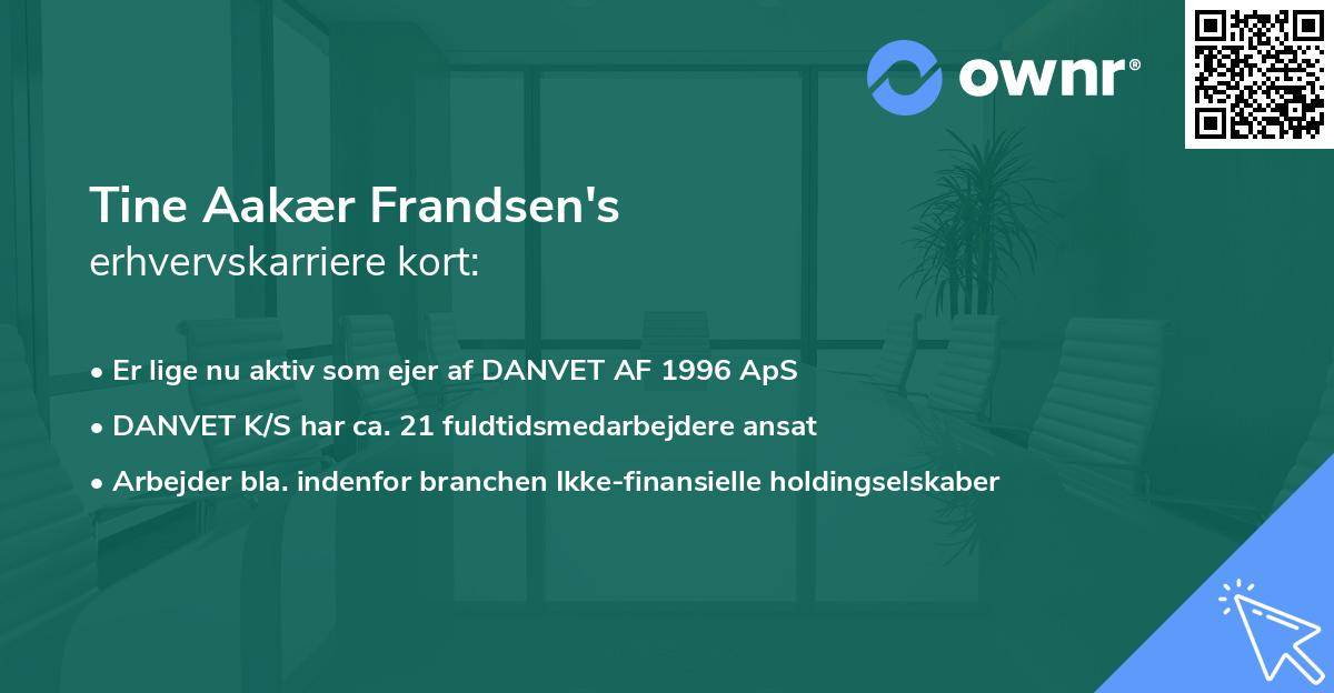 Tine Aakær Frandsen's erhvervskarriere kort