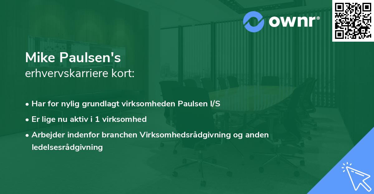Mike Paulsen's erhvervskarriere kort