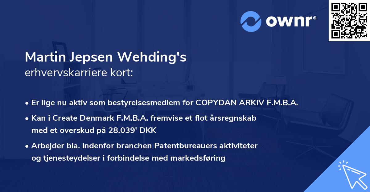 Martin Jepsen Wehding's erhvervskarriere kort